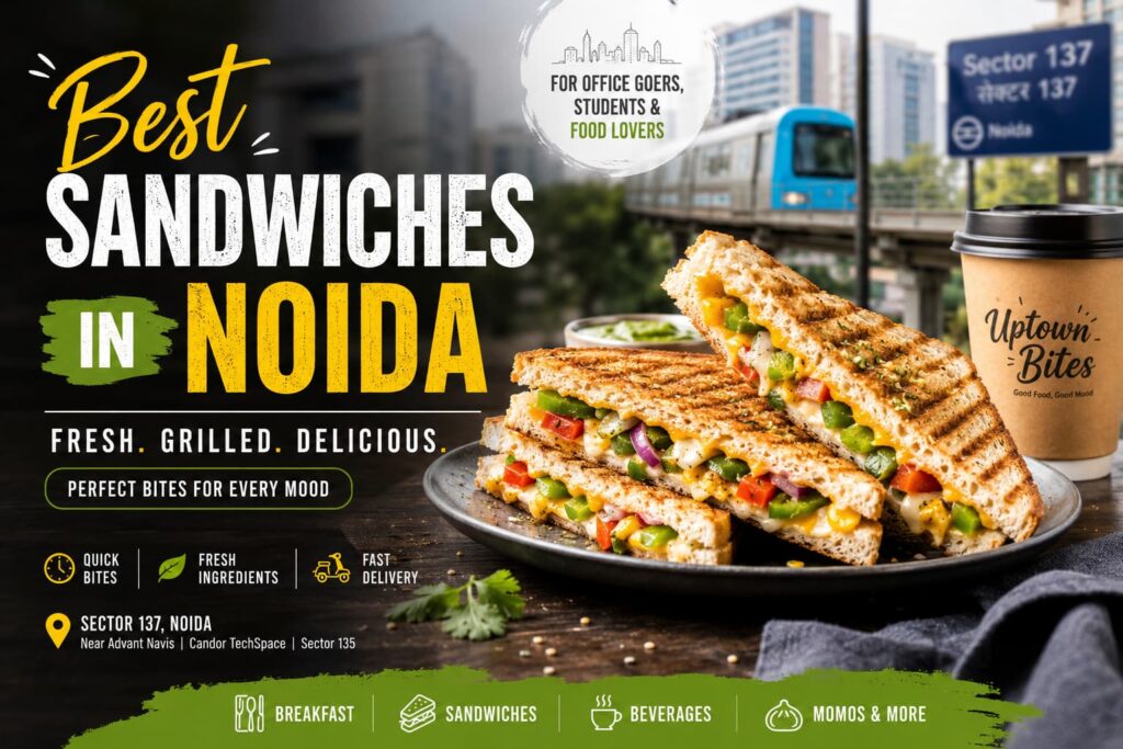 Best Sandwiches in Noida