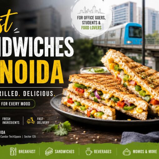 Best Sandwiches in Noida