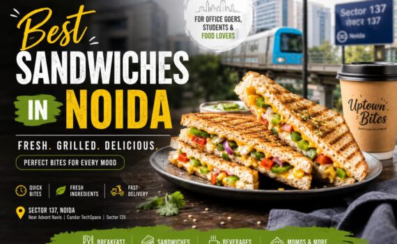 Best Sandwiches in Noida